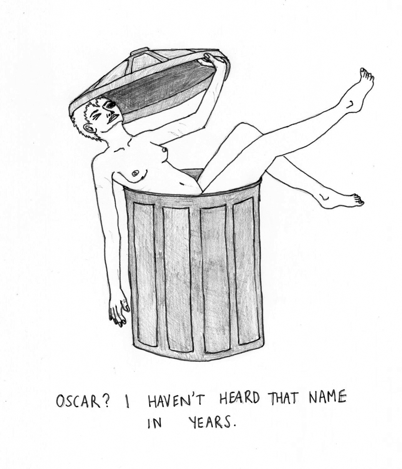 Character Lile sitting in trash can in an attempt at being seductive, the trash can lid is on her head and she's winking while saying "Oscar? I haven't heard that name in years"