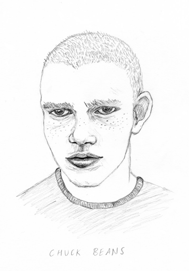 A portrait of the character Chuck Beans, a young idiot. His head is shaved, his eyebrows unkempt. There's a scattering of freckles beneath his hooded eyes and across the bridge of his nose.